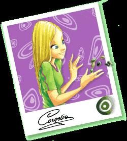 Care este perosnajul vostru favorit? - Imi place Cornelia...Este...Draguta si...Ei - Witch